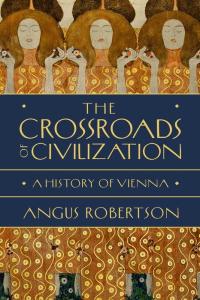 Cover of The Crossroads of Civilization by Angus Robertson